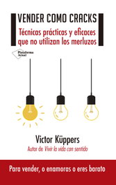 Vender como cracks, Kuppers Viktor - Plataforma Editorial