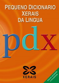 Pequeno Dicionario Xerais da Lingua, Gonzalo Navaza - XERAIS