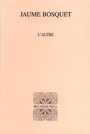 L'ALTRE, Jaume Bosquet - MOLL EDITORIAL