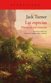 Las especias, Jack Turner - ACANTILADO EDITORIAL