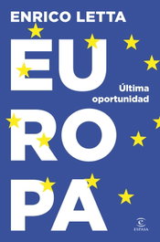 Europa, última oportunidad, Enrico Letta - ESPASA CALPE