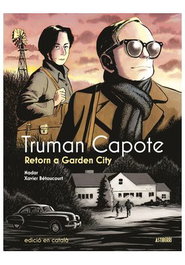 Astisendo Grupo Editorial, S.L. Truman Capote Retorn a Garden City