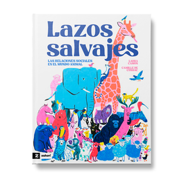 Lazos salvajes, Laura Camón - ZAHORI DE IDEAS
