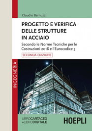 ULRICO HOEPLI, PROGETTO E VERIFICA DELLE STRUTTURE IN ACCIAIO.(INGEGNERIA) - ULRICO HOEPLI