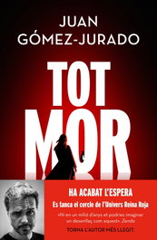 Tot mor (Tot crema 3), Juan Gómez-Jurado - ROSA DELS VENTS