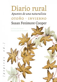 PEPITAS DE CALABAZA Diario rural: Apuntes de una naturalista, otoño-invierno