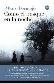 COMO EL BOSQUE EN LA NOCHE, Alvaro Bermejo - Versatil Ediciones