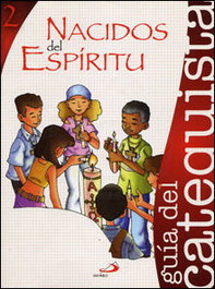 Nacidos Del Espíritu 2. Catequista, VV.AA. - SAN PABLO EDITORIAL