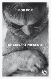 De Cuerpo Presente, Bob Pop - La Uña Rota