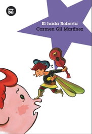 El hada Roberta, Carmen Gil Martínez - BAMBU