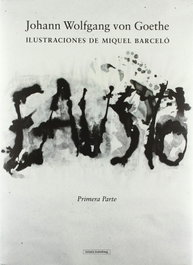 FAUSTO, Goethe; Barceló, Miquel - GALAXIA GUTENBERG