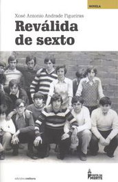 Reválida de sexto, Xosé Antonio Andrede Figueiras - EMBORA