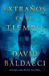 STEFANO, Extraños en el tiempo, David Baldacci - HISTORICA
