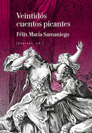 Veintidós cuentos picantes, Félix María Samaniego - PEPITAS DE CALABAZA