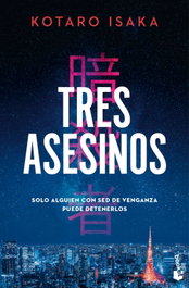 Tres asesinos, Kotaro Isaka - BOOKET