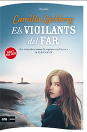 Els vigilants del far, Camilla Läckberg - Ara Llibres