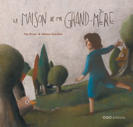 OQO, La maison de ma grand-mère, Bruno Galán, Pep - OQO