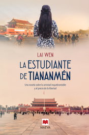 La estudiante de Tiananmén, Lai Wen - MAEVA EDICIONES
