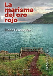 La marisma del oro rojo, Elena Fernández - ERAGIN
