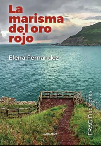 La marisma del oro rojo, Elena Fernández - ERAGIN