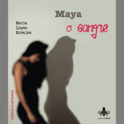 LAPSUS CALAMI, Maya o sangre - LAPSUS CALAMI