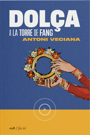 Dolça, Antoni Veciana Ribes - LA SEGONA PERIFERIA