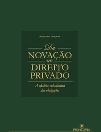Da Novação no Direito Privado, Diogo Costa Gonçalves - PRINCIPIA