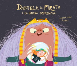 NUBEOCHO, Daniela la Pirata y la bruixa Sofronissa