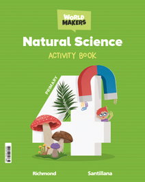 SANTILLANA, NATURAL SCIENCE 4ºPRIMARY WORKBOOK WORLD MAKERS 2023