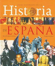 Atlas ilustrado de la historia de España, María Pilar Queralt del Hierro - SUSAETA EDICIONES