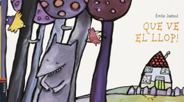 BAULA, Que Ve El Llop! - Emile Jadoul