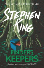 Finders Keepers, Stephen King - HODDER & STOUGHTON