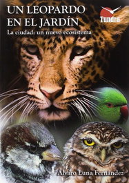 Un leopardo en el jardín, Alvaro Luna Fernandez - TUNDRA