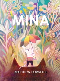 Mina, Matthew Forsythe - ANDANA