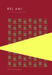 Bel Ami, Guy de Maupassant - TROTALIBROS