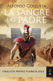 La sangre del padre, Alfonso Goizueta - PLANETA