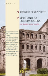 Prisciliano na cultura galega, Victorino Pérez Prieto - GALAXIA