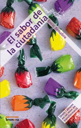 El sabor de la ciutadania, Enric Senabre - BROMERA EDICIONS