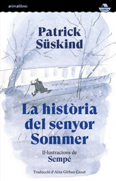 La historia del senyor sommer, Jean-jacques Sempe - ANIMALLIBRES, S.L.