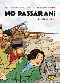 No passaran! (edición integral), Vittorio Giardino - NORMA EDITORIAL
