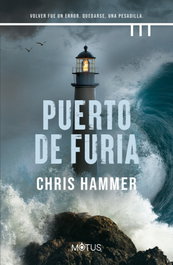 Puerto de furia, Chris Hammer - MOTUS