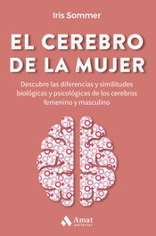 El cerebro de la mujer, Iris Sommer - AMAT EDITORIAL