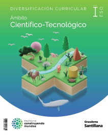Grazalema, Diversificación 3 ESO Ámbito Científico-Tecnológico Construyendo Mundos I