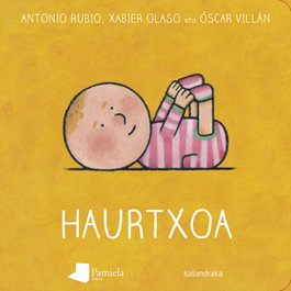 KALANDRAKA/PAMIELA Haurtxoa