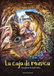 ASTRONAVE La caja de música 5. Las plumas de águila sedosa, Courtney Carbone - ASTRONAVE