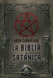 La Biblia satánica, Anton Szandor LaVey - MARTINEZ ROCA