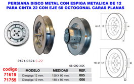 Persiana Disco Metal+Espiga 18x60 C/22 Eje 60 Octogonal