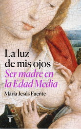 La luz de mis ojos, María Jesús Fuente Pérez - TAURUS
