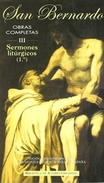 BIBL.AUTORES CRISTIANOS, Obras completas de San Bernardo.III: Sermones litúrgicos (1)