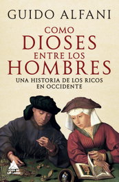 Como dioses entre hombres, Guido Alfani - ATICO DE LIBROS